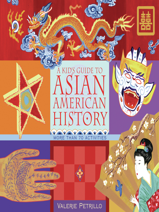 Title details for A Kid's Guide to Asian American History by Valerie Petrillo - Available